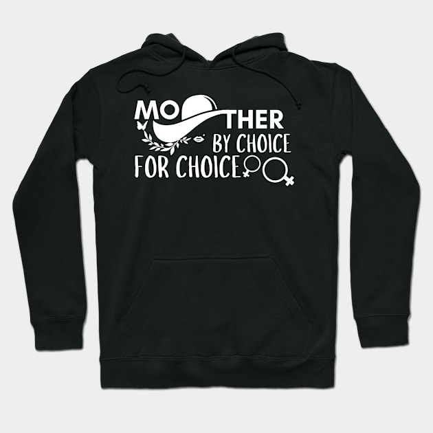 Feminist women's rights - Mother by choice for choice Hoodie by JunThara